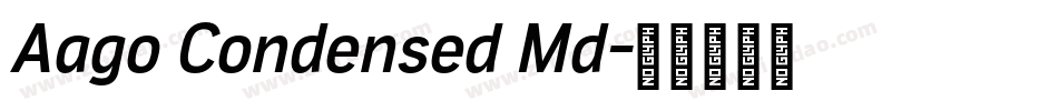 Aago Condensed Md字体转换